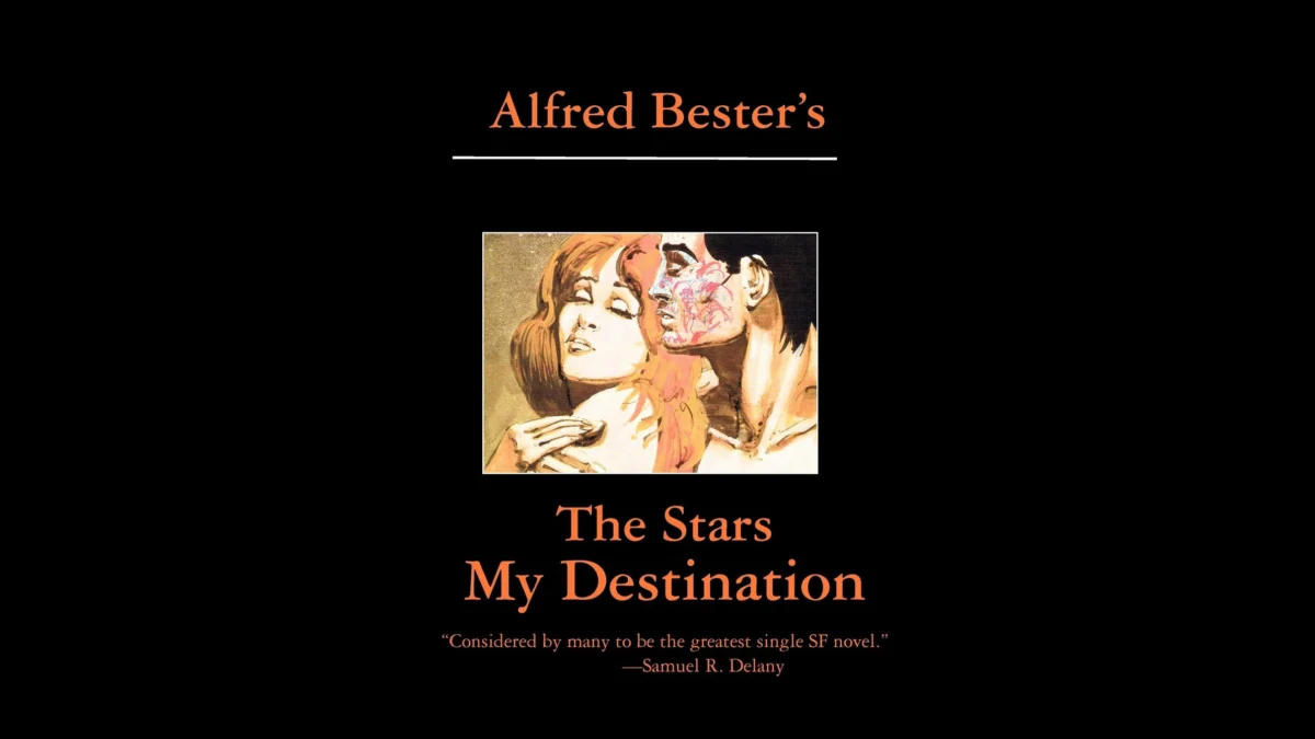 Unearthing a Foundational Blueprint: Alfred Bester’s "The Stars My Destination" as Proto-Cyberpunk Genesis